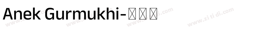Anek Gurmukhi字体转换